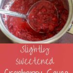 Slightly sweet cranberry sauce flavored with honey and fruit juice. A perfect vegetarian and gluten free side dish for Thanksgiving or holiday dinners.