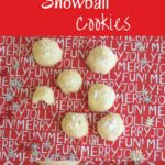 Coconut snowball cookies are the perfect festive treat for the holidays, Christmas parties and gifts. Only 4 ingredients needed!