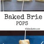 These baked brie pops will be a hit at any gathering! A great alternative to a plain cheese and crackers appetizer.