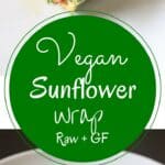 Vegan and gluten free wrap made with collard greens, veggies and sunflower hummus. This sunflower wrap is full of healthy flavors!