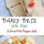 Indulge a little with this Baked Brie with Sweet Hot Pepper Jelly and Pear. Hot and sweet, creamy with a little crunch and a whole lot of deliciousness. Served as an appetizer or dessert, it is sure to be a crowd pleaser.