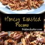 Honey Roasted Pecans - easy recipe with just those two ingredients! Snack ready in under 30 minutes including cooling time.
