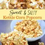 sweet and salty kettle corn