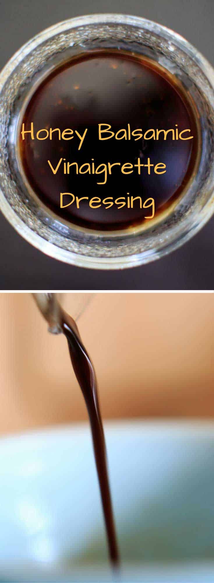 Honey Balsamic Vinaigrette simple formula to make as much or as