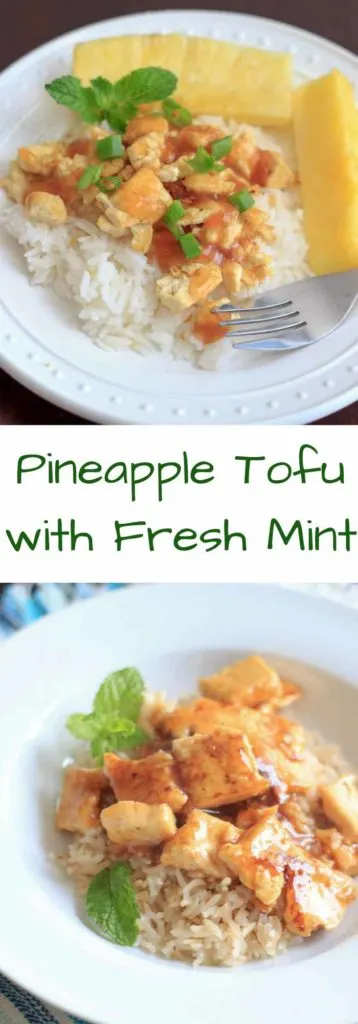 Pineapple Tofu - a vegan & gluten-free meal ready in 15 minutes with a tropical twist of pineapple and mint leaves.