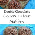 Double Chocolate Coconut Flour Muffins - naturally sweetened with no added sugar, and a paleo friendly snack.