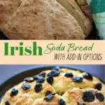 4 ingredient Traditional Irish Soda Bread recipe. Includes options for sweet and savory add-ins that make it a little more untraditional!