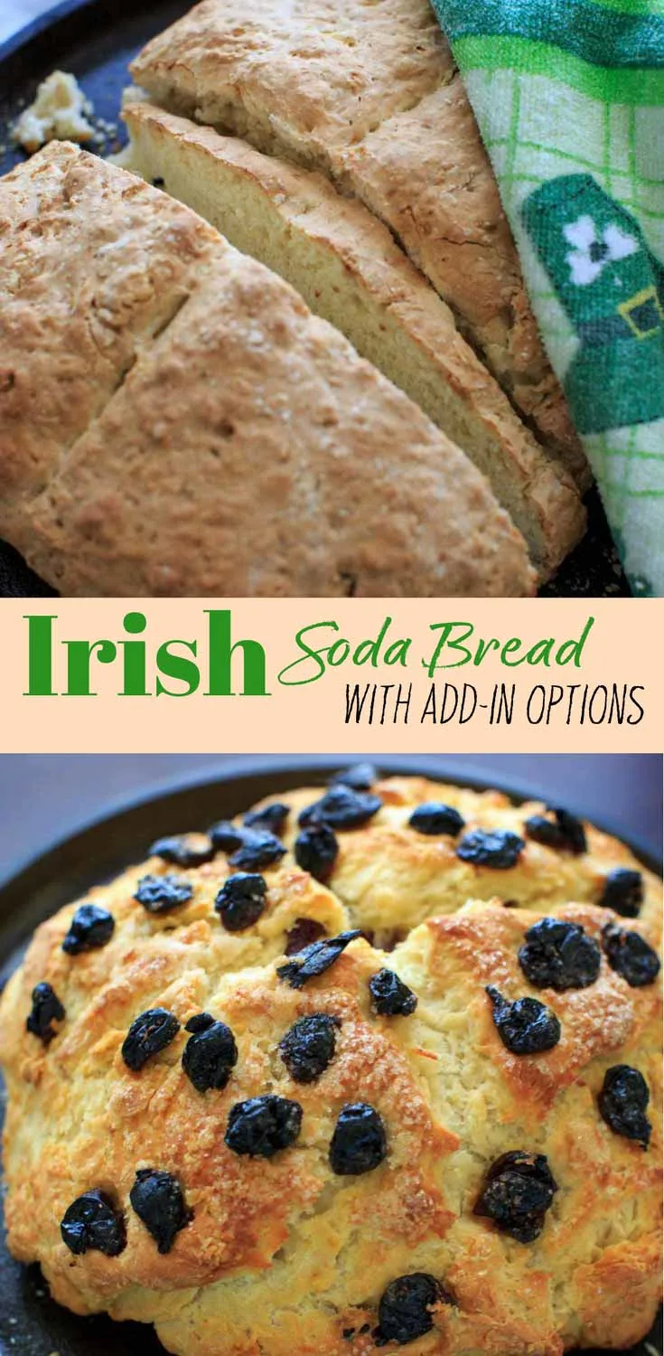 4 ingredient Traditional Irish Soda Bread recipe. Includes options for sweet and savory add-ins that make it a little more untraditional!