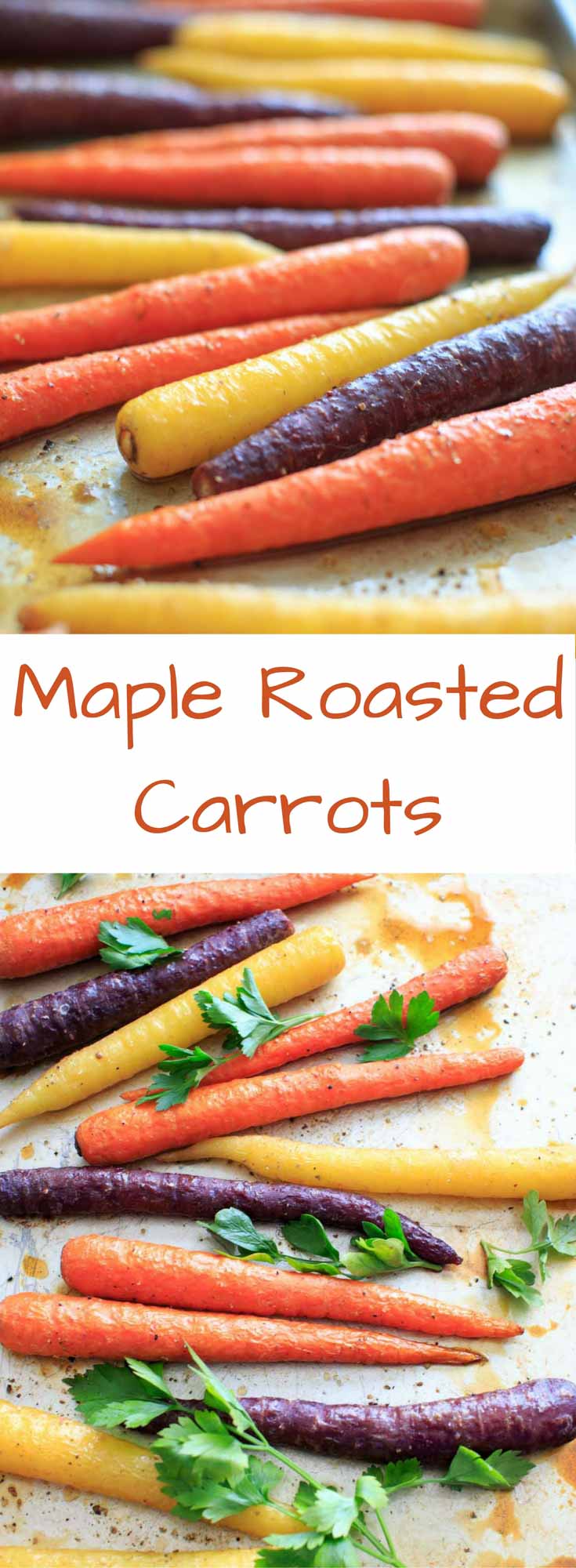 Maple Roasted Carrots vegan, glutenfree, paleo, under 30 minutes