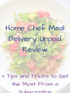 Home Chef Meal Delivery Unpaid Review