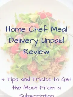 Home Chef Meal Delivery Unpaid Review