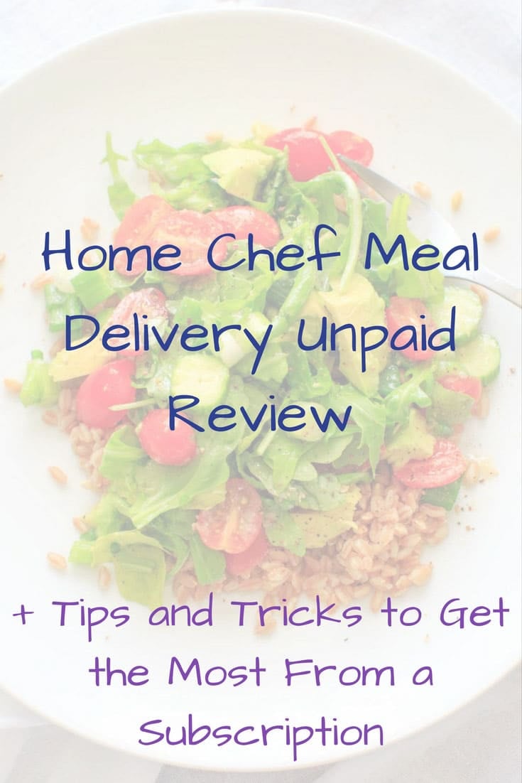 Home Chef Meal Delivery Unpaid Review