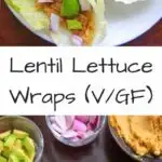 Lentil lettuce wraps with lemon garlic hummus. Healthy, easy, customizable and full of flavor! Vegan and gluten-free.