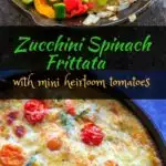 Zucchini Spinach Frittata with Mini Heirloom Tomatoes. Quick and easy meal to whip up for brunch or breakfast for dinner!