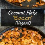 Coconut Flake "Bacon" - Coconut chips/flakes baked with soy sauce or tamari, maple syrup, liquid smoke and a touch of sriracha. Vegan bacon!