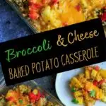This broccoli and cheese baked potato casserole is a super easy dinner with just 5 ingredients plus spices! Vegetarian, gluten-free.