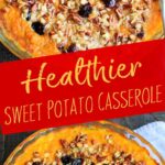 Sweet potato casserole with an oat, pecan and cranberries topping and naturally sweetened with maple syrup. Gluten-free, no sugar added!