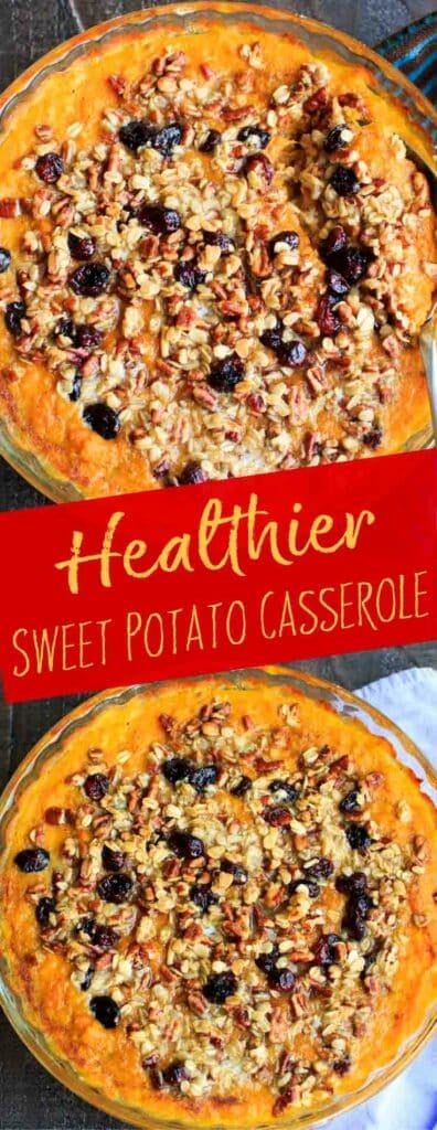 Sweet potato casserole with an oat, pecan and cranberries topping and naturally sweetened with maple syrup. Gluten-free, no sugar added!