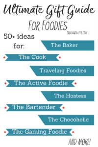 Ultimate Foodie Gift Guide