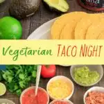 Host a make-your-own vegetarian taco night with all your favorites! Mix it up with different toppings, beans, veggies and shells. And of course - salsa.