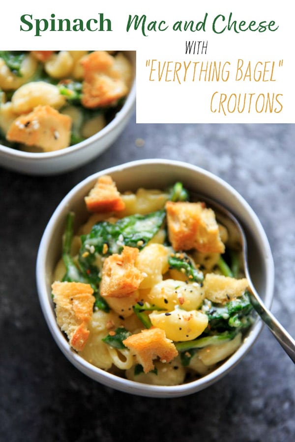 White Cheddar Macaroni and Cheese with Spinach and "Everything Bagel" Seasoned croutons pin for pinterest