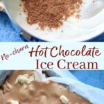 Hot Chocolate Ice Cream recipe with as few as 3 ingredients (plus marshmallows)! No ice cream machine needed for this no-churn recipe.